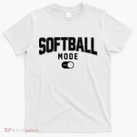 Softball Mode On T-Shirt thumb 0