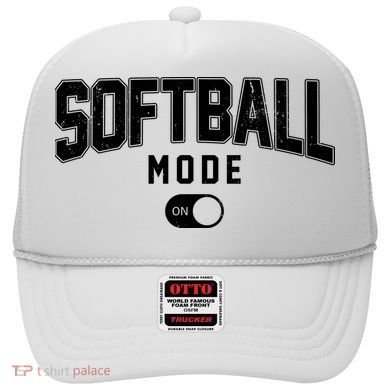 Softball Mode On Hat