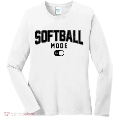Softball Mode On Women's Long Sleeve Shirt