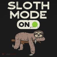 Sloth Mode On Funny Lazy Sleep Animal Lover Women Gift Sweatshirt thumb 3