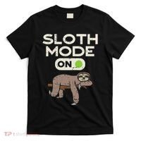 Sloth Mode On Funny Lazy Sleep Animal Lover Women Gift T-Shirt thumb 0