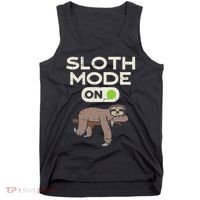 Sloth Mode On Funny Lazy Sleep Animal Lover Women Gift Tank Top thumb 0