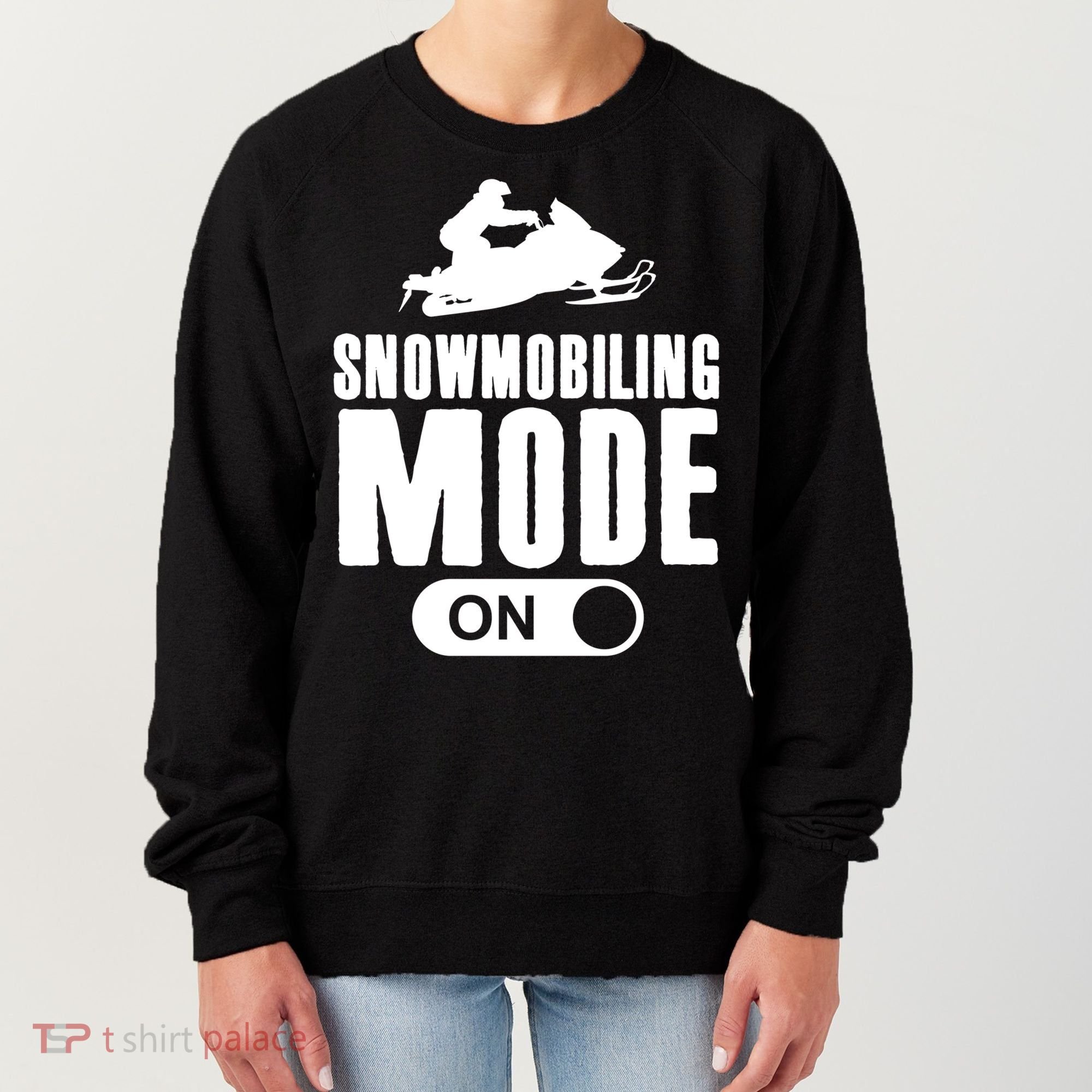 Snowmobiling Mode On Kids Snowmobile Gift Snow Machine Rider Gift Women's Sweatshirt