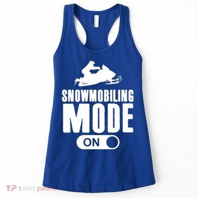 Snowmobiling Mode On Kids Snowmobile Gift Snow Machine Rider Gift Women's Tank Top