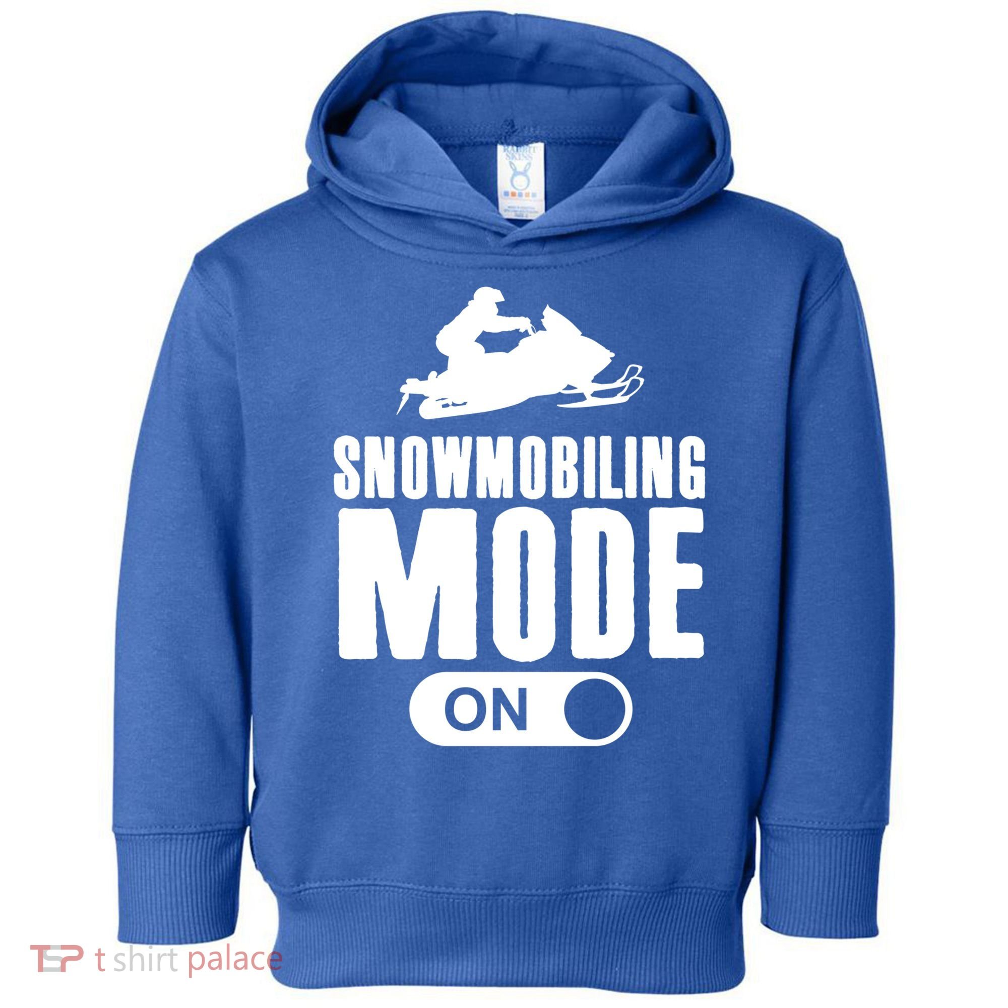 Snowmobiling Mode On Kids Snowmobile Gift Snow Machine Rider Gift Toddler Hoodie