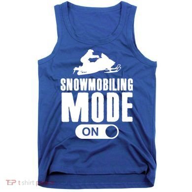 Snowmobiling Mode On Kids Snowmobile Gift Snow Machine Rider Gift Tank Top