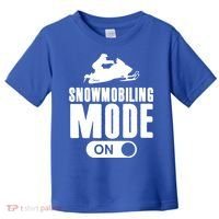 Snowmobiling Mode On Kids Snowmobile Gift Snow Machine Rider Gift Toddler T-Shirt thumb 0