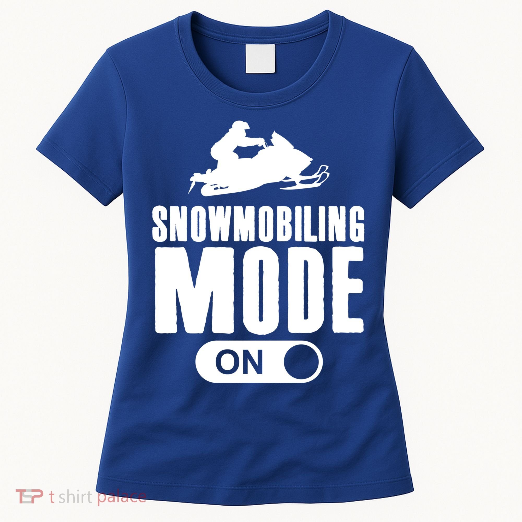 Snowmobiling Mode On Kids Snowmobile Gift Snow Machine Rider Gift Women's T-Shirt
