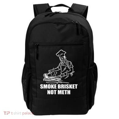 Smoke Brisket Not Meth Backpack