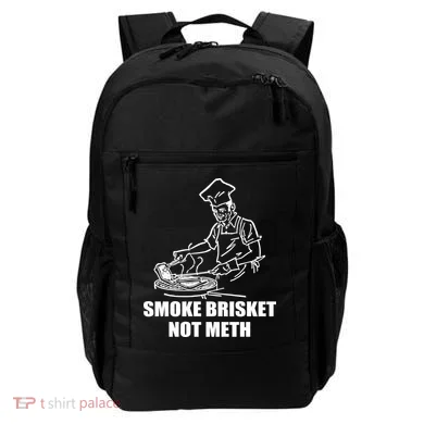 Smoke Brisket Not Meth Backpack