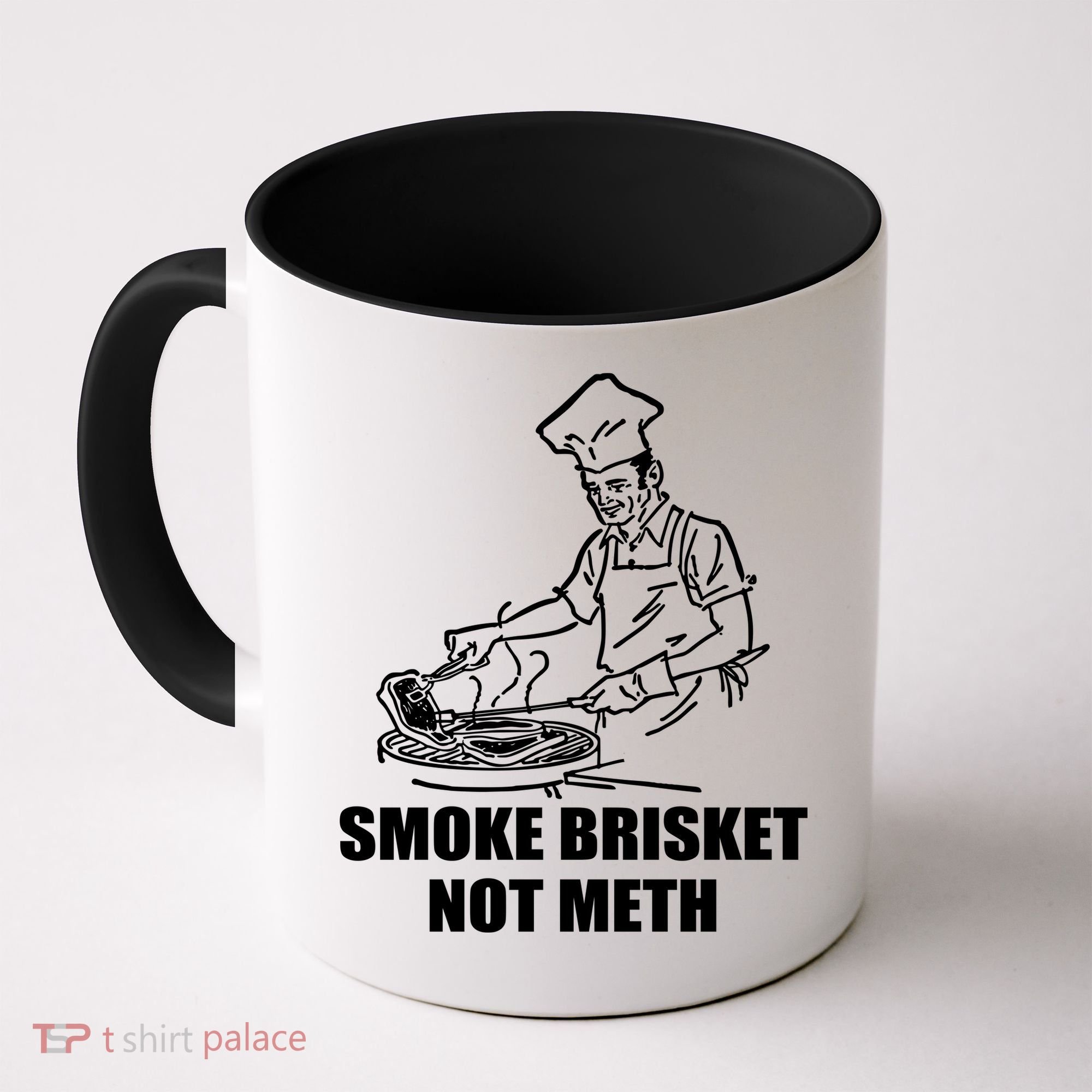 Smoke Brisket Not Meth Coffee Mug