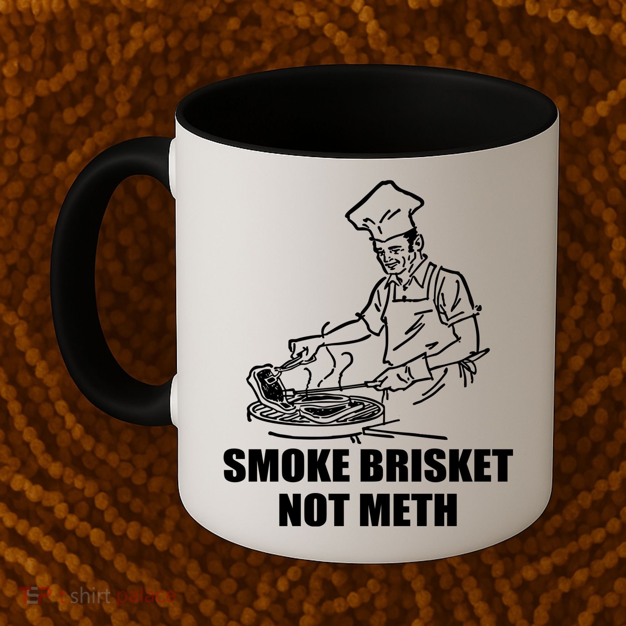 Smoke Brisket Not Meth Coffee Mug