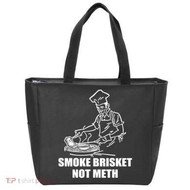 Smoke Brisket Not Meth Tote Bag