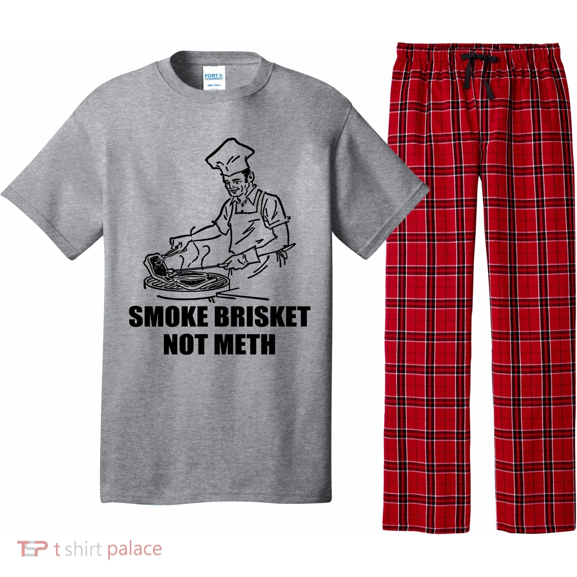 Smoke Brisket Not Meth Pajama Set