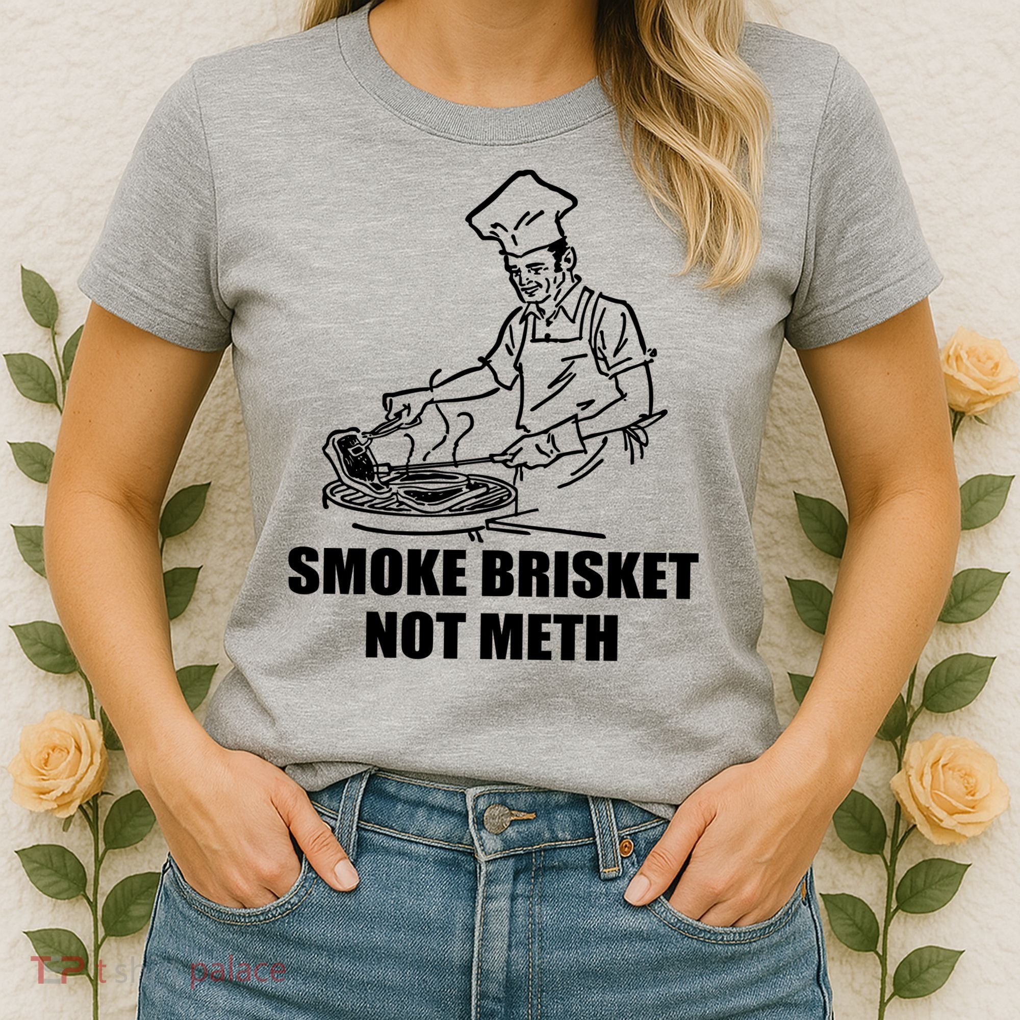 Smoke Brisket Not Meth Women's T-Shirt