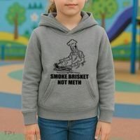 Smoke Brisket Not Meth Kids Hoodie thumb 3