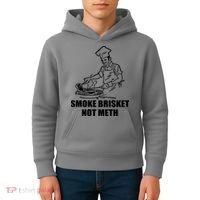 Smoke Brisket Not Meth Kids Hoodie thumb 4