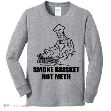 Smoke Brisket Not Meth Kids Long Sleeve Shirt