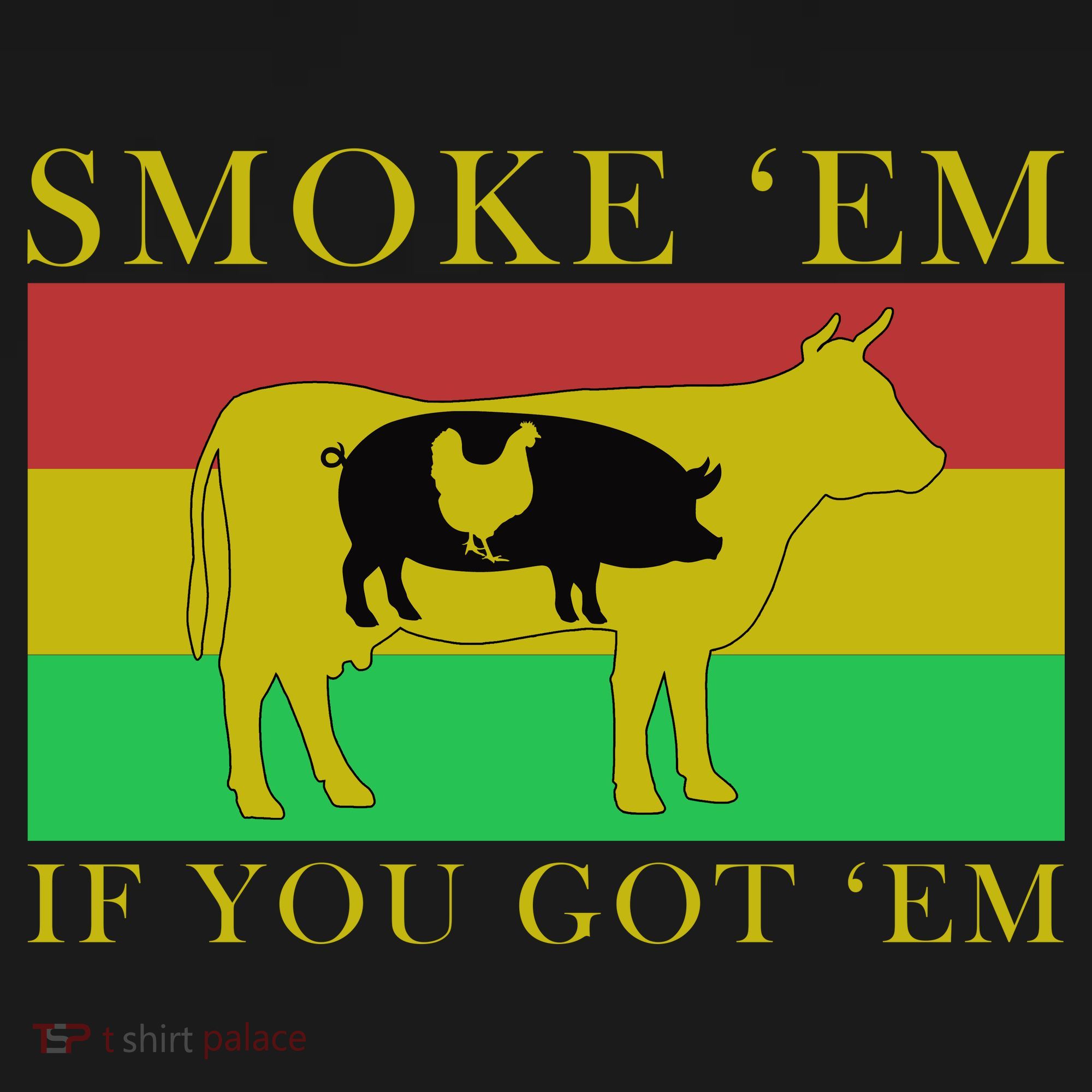 Smoke 'Em If you Got 'Em Backpack