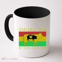Smoke 'Em If you Got 'Em Coffee Mug thumb 0