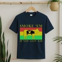 Smoke 'Em If you Got 'Em T-Shirt thumb 2