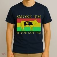 Smoke 'Em If you Got 'Em T-Shirt thumb 3