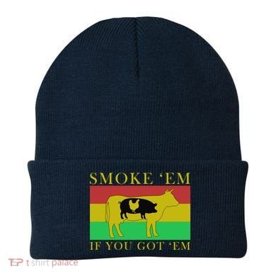 Smoke 'Em If you Got 'Em Beanie