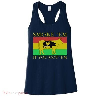 Smoke 'Em If you Got 'Em Women's Tank Top