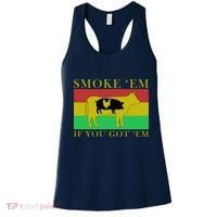 Smoke 'Em If you Got 'Em Women's Tank Top thumb 0