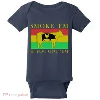 Smoke 'Em If you Got 'Em Baby Bodysuit thumb 0