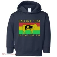 Smoke 'Em If you Got 'Em Toddler Hoodie thumb 0