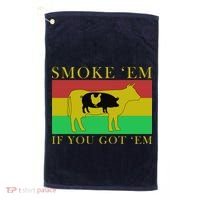Smoke 'Em If you Got 'Em Golf Towel thumb 0