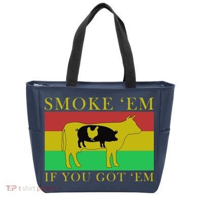 Smoke 'Em If you Got 'Em Tote Bag
