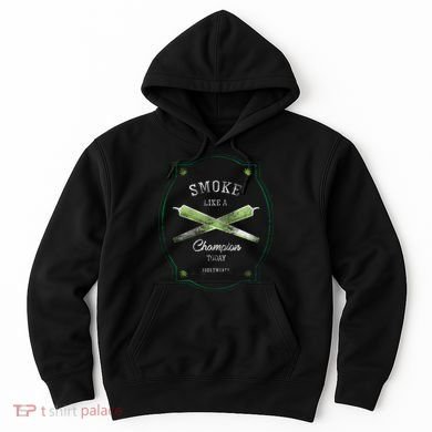 Smoke Like A Champion Hoodie