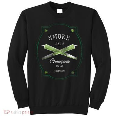Smoke Like A Champion Sweatshirt