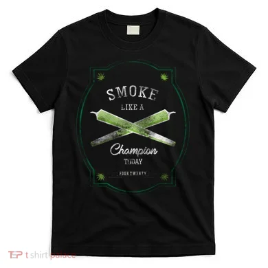 Smoke Like A Champion T-Shirt