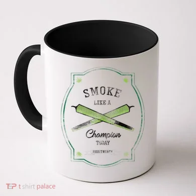 Smoke Like A Champion Coffee Mug