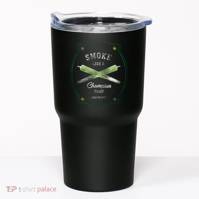 Smoke Like A Champion Tumbler