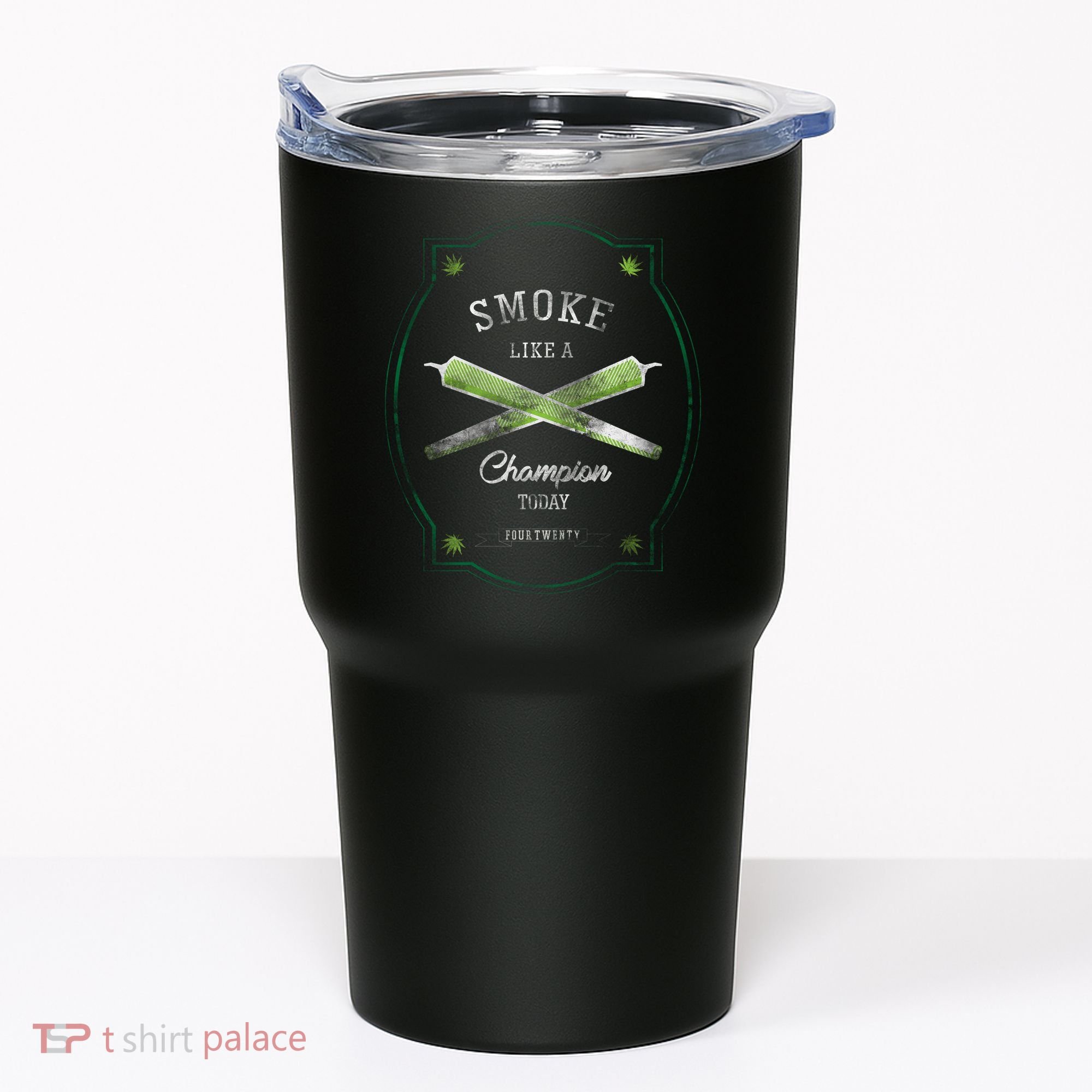 Smoke Like A Champion Tumbler