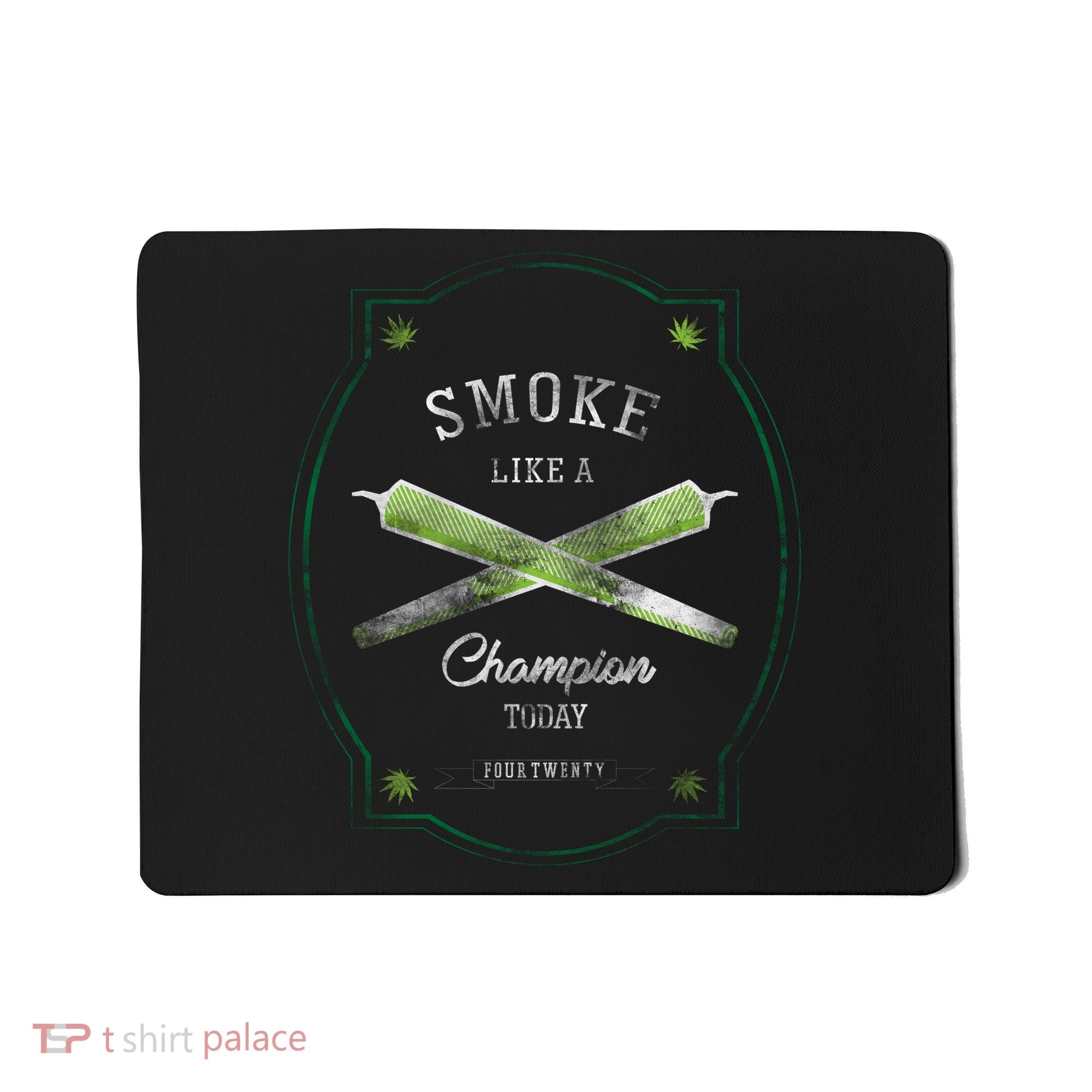 Smoke Like A Champion Mousepad