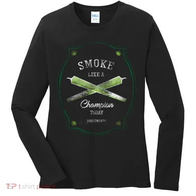 Smoke Like A Champion Women's Long Sleeve Shirt