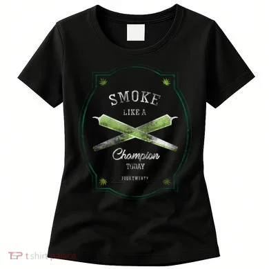 Smoke Like A Champion Women's T-Shirt