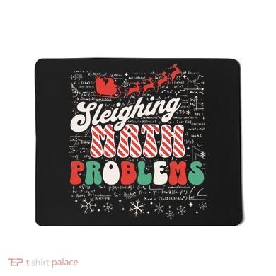 Sleighing Math Problems  Funny Christmas Math Teacher Santa  Mousepad