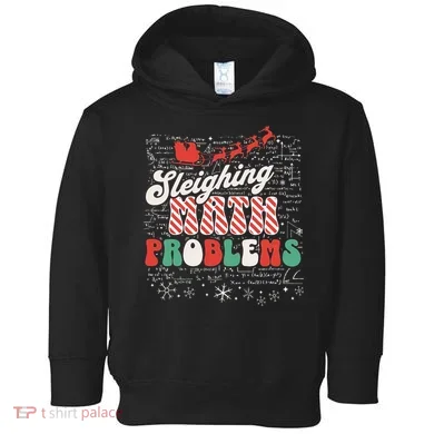 Sleighing Math Problems  Funny Christmas Math Teacher Santa  Toddler Hoodie