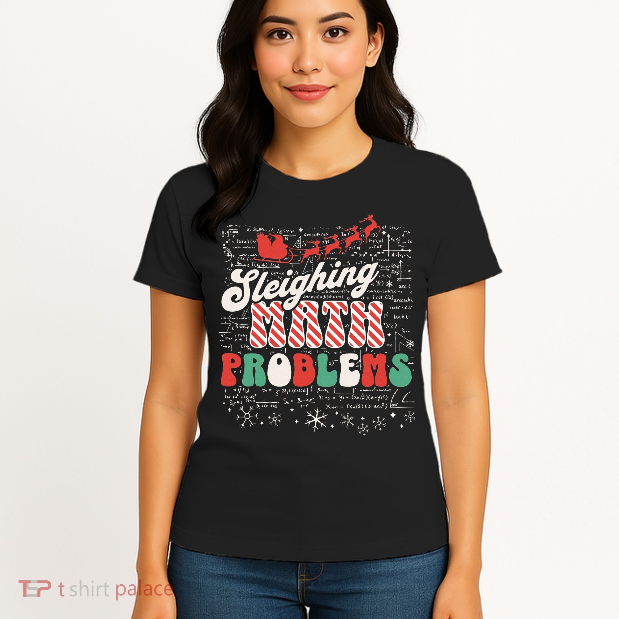 Sleighing Math Problems  Funny Christmas Math Teacher Santa  Women's T-Shirt