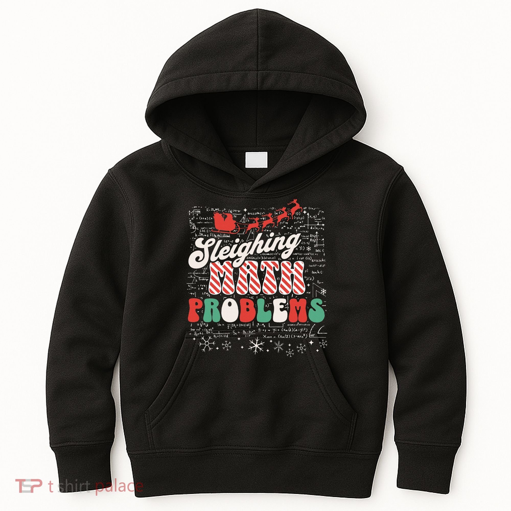 Sleighing Math Problems  Funny Christmas Math Teacher Santa  Kids Hoodie