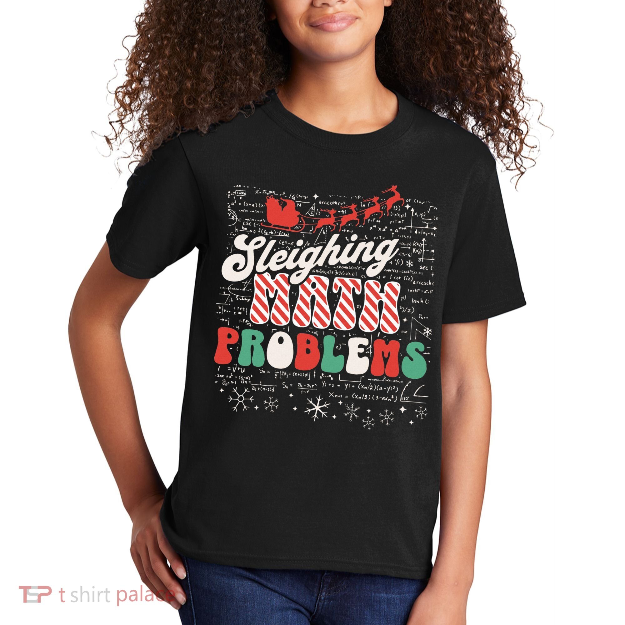 Sleighing Math Problems  Funny Christmas Math Teacher Santa  Kids T-Shirt