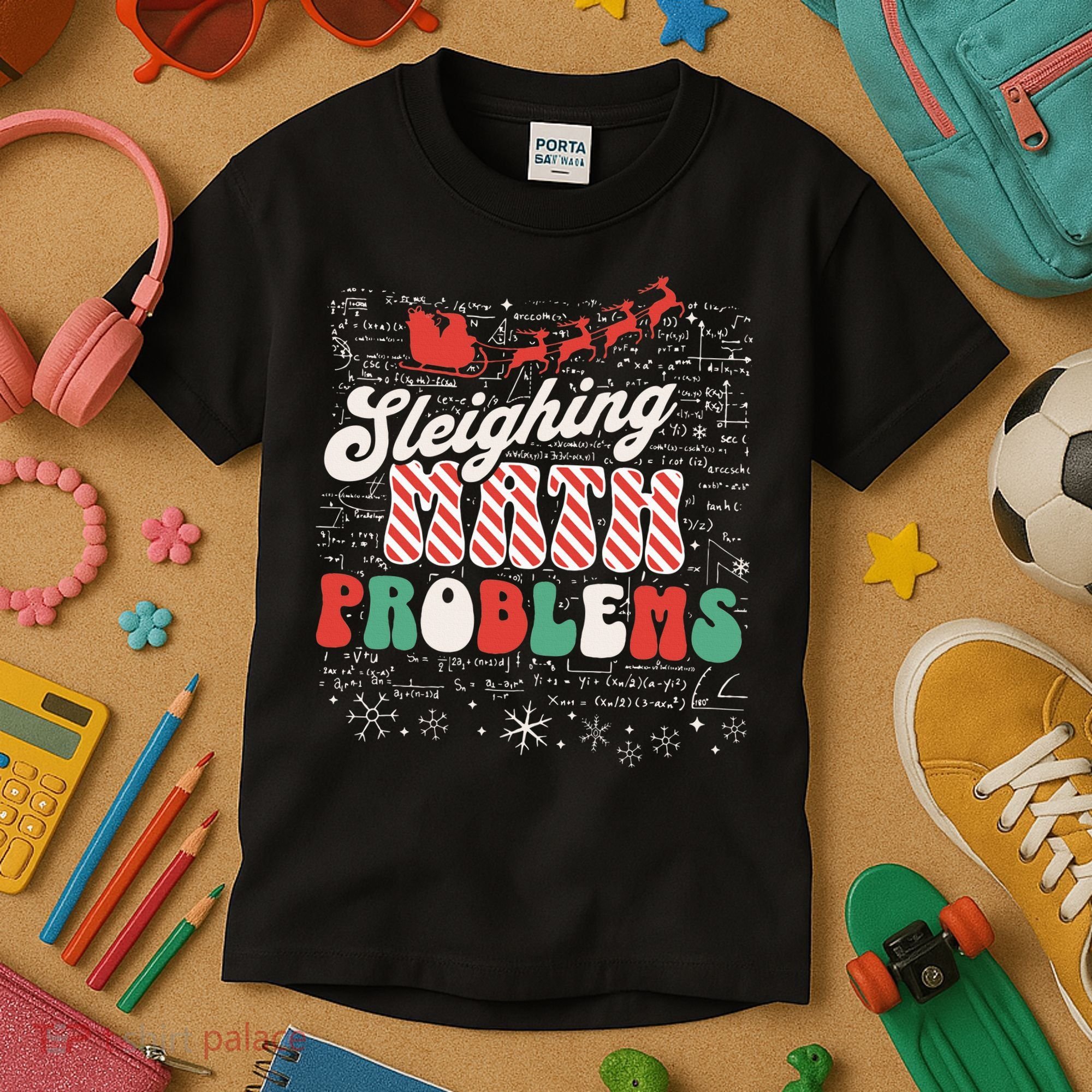 Sleighing Math Problems  Funny Christmas Math Teacher Santa  Kids T-Shirt