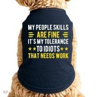 Sarcasm My People Skills Are Fine Funny Sarcastic Doggie Tank thumb 0