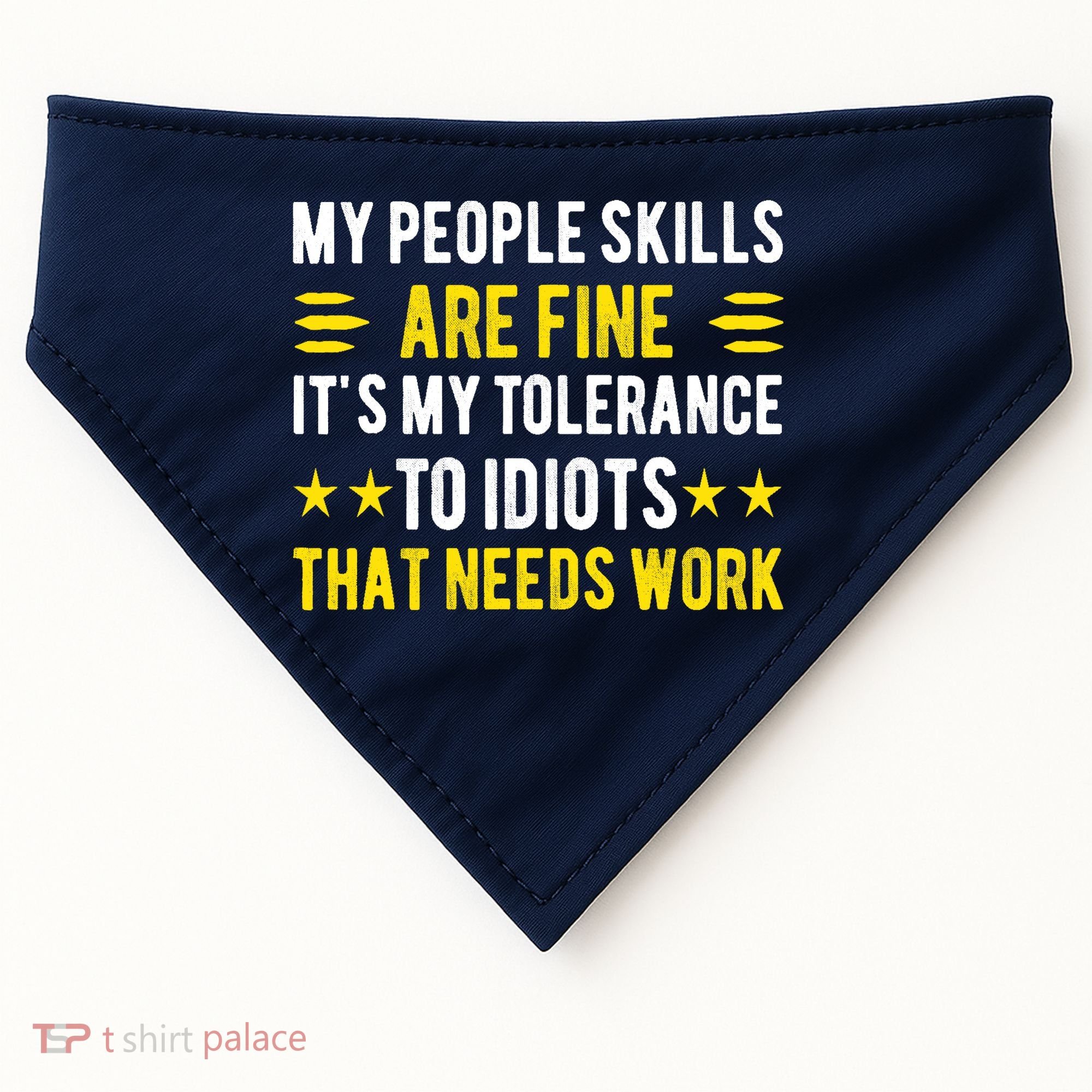 Sarcasm My People Skills Are Fine Funny Sarcastic USA-Made Doggie Bandana